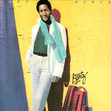 Gary Bartz / Bartz